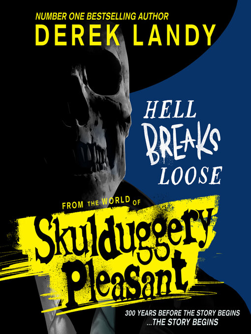 Title details for Hell Breaks Loose by Derek Landy - Available